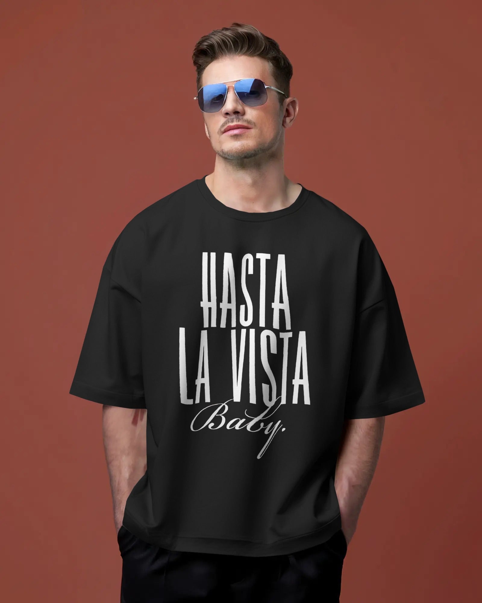 "Hasta La Vista, Baby" T-Shirt