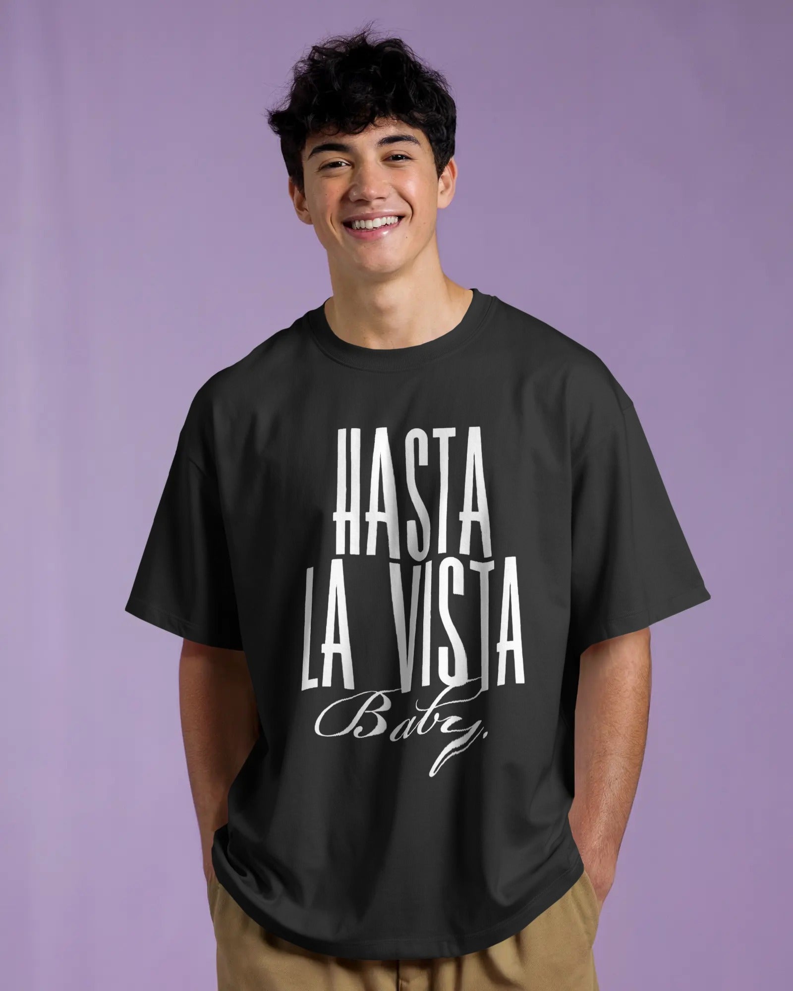 "Hasta La Vista, Baby" T-Shirt